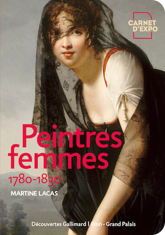 Peintres femmes, 1780-1810. Naissance d’un combat