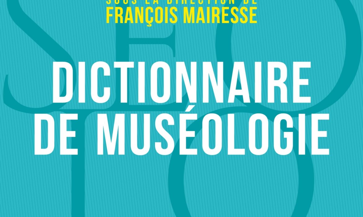 Dictionnaire de muséologie
