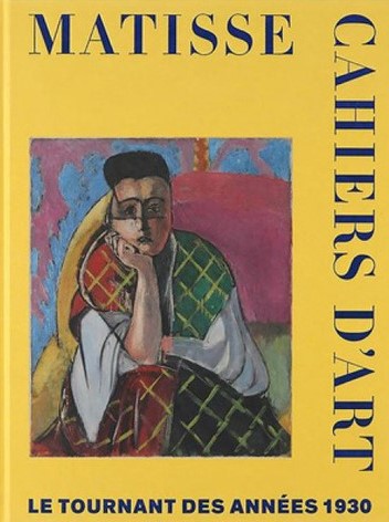 Catalogue : Matisse. Cahiers d’art, le tournant des années 30